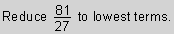 exercise_reduce_81over27.gif