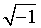 sqroot-of-neg-one_1.gif