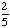 2_over_5.gif
