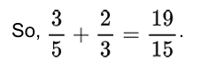 Sum of 3/5 and 2/3.