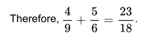 Sum of 4/9 and 5/6.